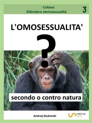 cover image of L'omosessualità secondo o contro natura?